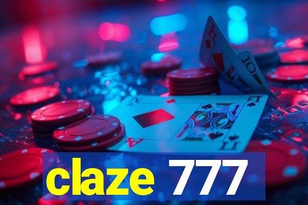 claze 777